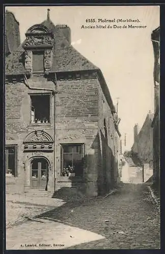 AK Ploërmel, Ancien hôtel du Duc de Mercoeur