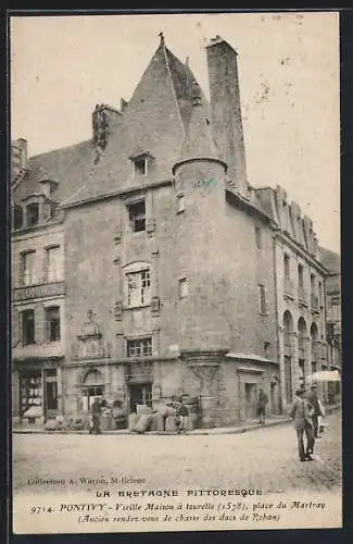 AK Pontivy, Vieille Maison à tourelle, 1528, place du Martray