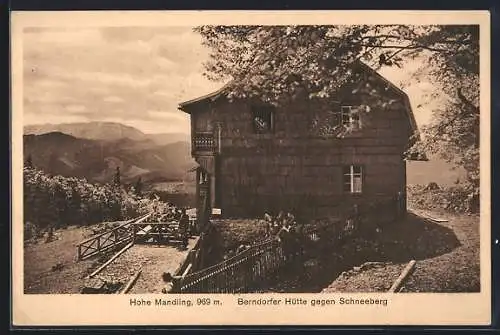 AK Berndorfer Hütte, Hohe Mandling mit Berghütte gegen Schneeberg