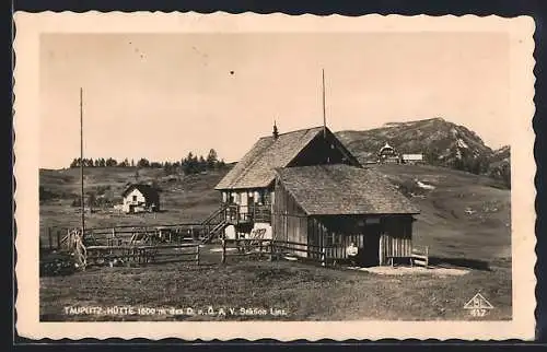 AK Tauplitz-Hütte, Berghütte des D. u. Ö. A. V. Sektion Linz