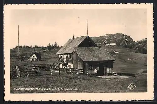 AK Tauplitz-Hütte, Berghütte des D. u. Ö. A. V. Sektion Linz