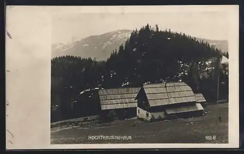 AK Hochtausinghaus, Berghütte mit Panorama