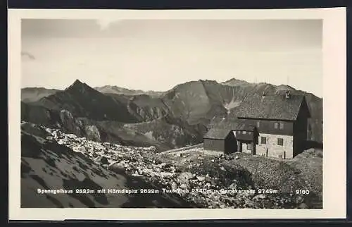 AK Spanagelhaus, Berghütte mit Hörndlspitz, Tuxerjoch und Gamskarspitz