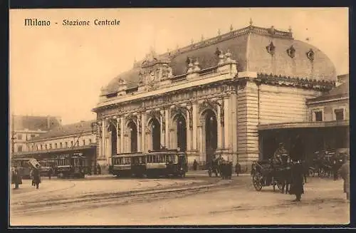 AK Milano, Stazione Centrale, Bahnhof, Strassenbahnen der Linien 2 und 25 vor dem Bahnhof, Pferdewagen