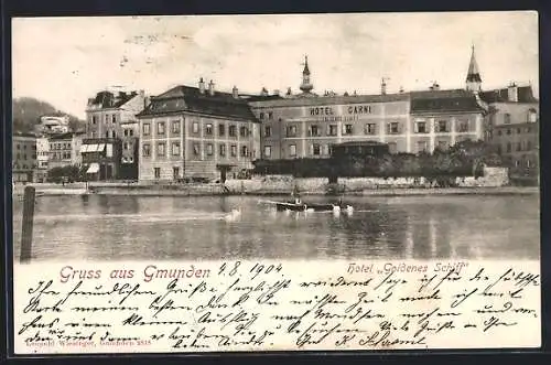 AK Gmunden, Hotel Goldenes Schiff mit Flusspartie