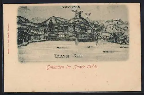 Künstler-AK Gmunden, Historische Ansicht im Jahr 1674