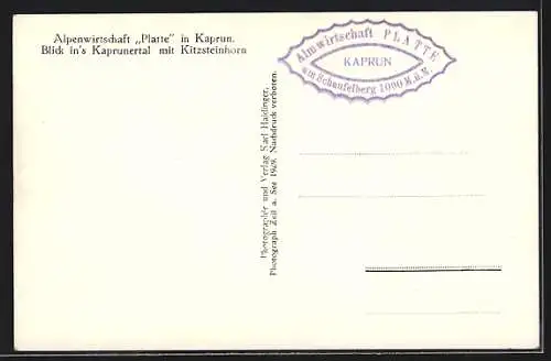 AK Kaprun, Alpen-Gasthaus Platte am Schaufelberg mit Blick ins Kaprunertal