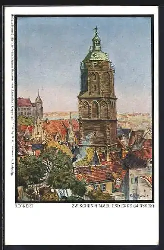 Künstler-AK Fritz Beckert: Meissen / Elbe, Stadtkirche, Zwischen Himmel und Erde