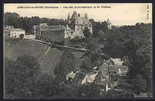 AK Jumilhac-le-Grand, Vue des Croix-Bancaux et du Château