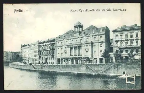 AK Berlin, Neues Operetten-Theater am Schiffbauerdamm