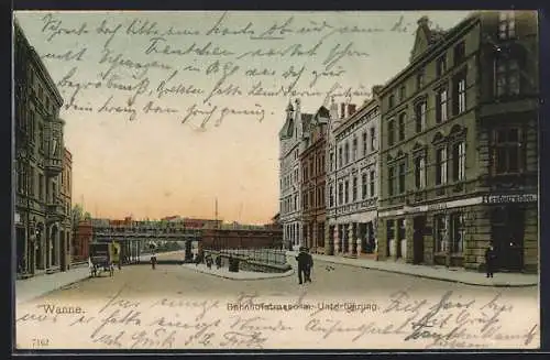 AK Wanne, Bahnhofstrasse mit Unterführung