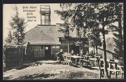 AK Waldegger-Hütte /Hohe Wand, Ansicht mit Gästen