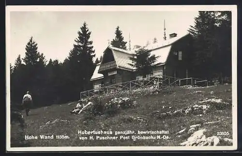 AK Hubertus-Haus /Hohe Wand, Berghütte H. Puschner, Ansicht mit näherer Umgebung