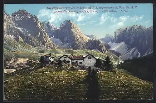 AK Regensburger Hütte, Berghütte d. S. Regensburg d. D. u. Oe. A. V. gegen die Geislergruppe, Dolomiten