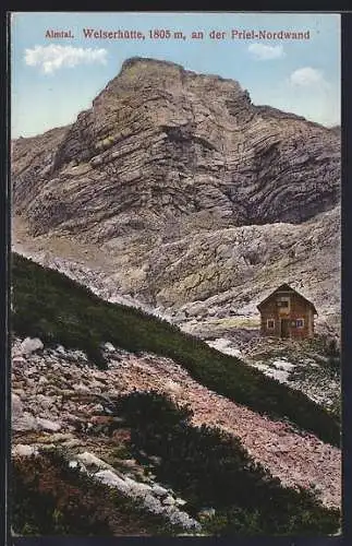 AK Welserhütte /Almtal, Ansicht an der Priel-Nordwand