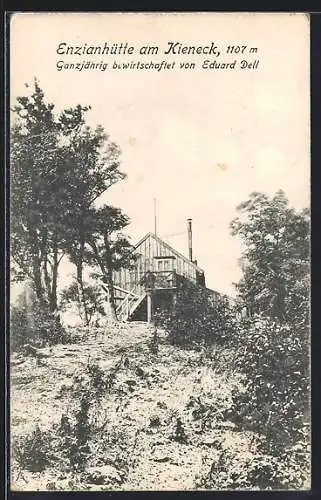 AK Enzianhütte am Kieneck, Berghütte von Eduard Dell