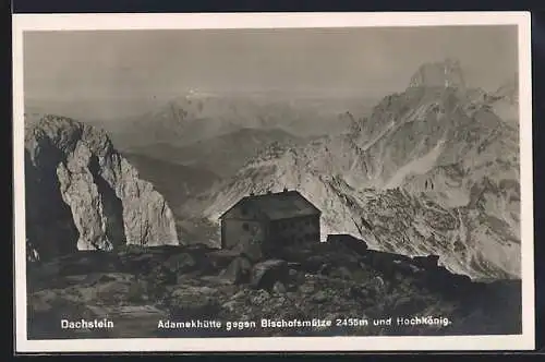 AK Adamekhütte /Dachstein, Ansicht gegen Bischofsmütze und Hochkönig