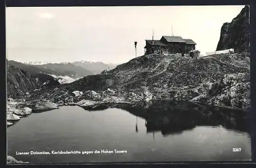 AK Karlsbaderhütte /Lienzer Dolomiten, Ansicht gegen die Hohen Tauern