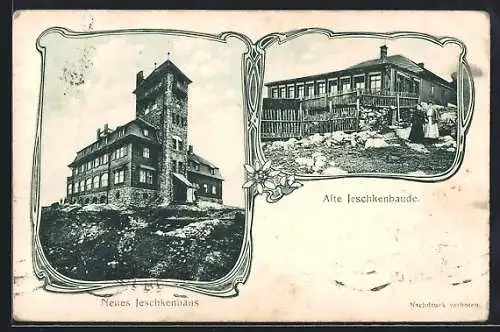 AK Reichenberg, Jeschkenhaus auf dem Jeschken, Neues Jeschkenhaus und alte Jeschkenbaude