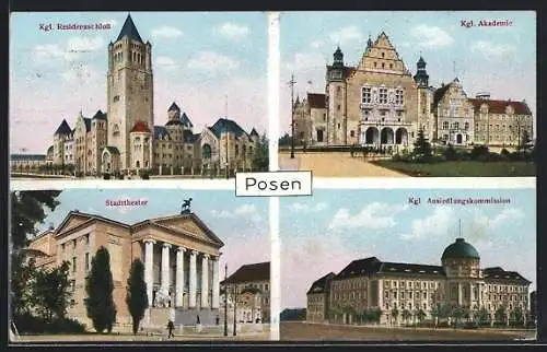 AK Posen / Poznan, Residenzschloss, Akademie, Stadttheater und Ansiiedlungskommission