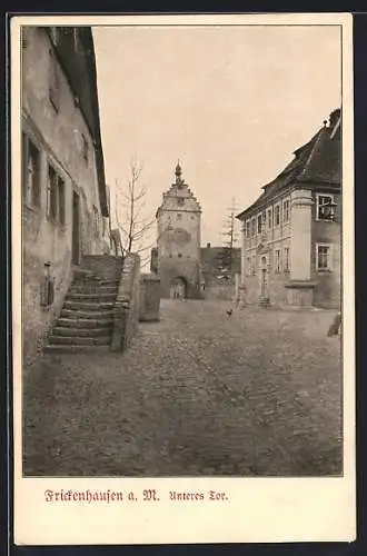 AK Frickenhausen a. M., Strassenpartie und Unteres Tor