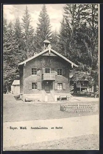 AK Rachel /Bayr. Wald, Forstdiensthütte am Rachel