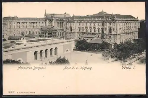 AK Wien, Aeusseres Burgtor, neue k. k. Hofburg