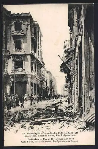 AK Salonique, Café Floca, Hotel de Rome, Rue Bulgaroctone, Incendie Aout 1917