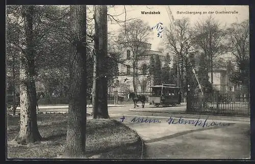 AK Hamburg-Wandsbek, Bahnübergang an der Goethestrasse mit Pferdebahn