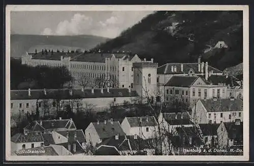 AK Hainburg, Blick zur Schlosskaserne