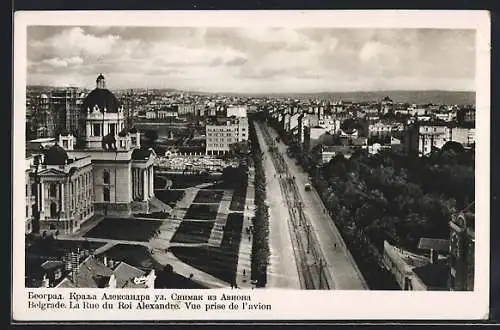 AK Belgrade, La Rue du Roi Alexandre