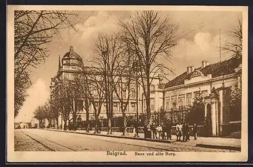 AK Belgrad, Neue und alte Burg mit Strasse