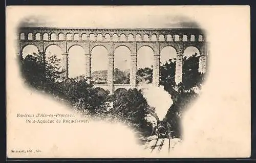 AK Aix-en-Provence, Pont-Aqueduc de Roquefavour avec train à vapeur en passant dessous