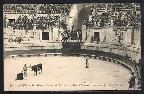 AK Arles, Les Arènes, Combat de Taureaux, Après l`Estocade, La Mort du Taureau