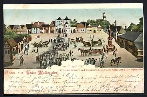 Künstler-AK Unter-Waltersdorf, Militärparade vom 17. April 1797