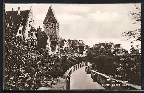 AK Ulm a. d. Donau, Stadtmauer mit Metzgerturm