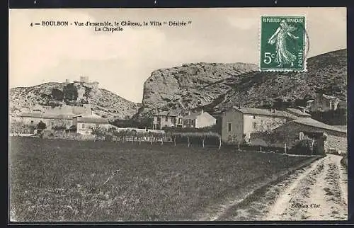 AK Boulbon, Vue d`ensemble: le Château, la Villa Désirée, la Chapelle