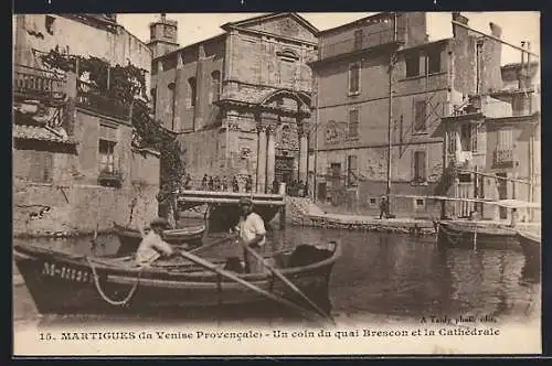 AK Martigues, Un coin du quai Brescon et la Cathédrale