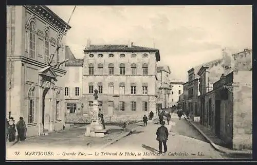 AK Martigues, Grande Rue avec le Tribunal de Pêche, la Mairie et la Cathédrale