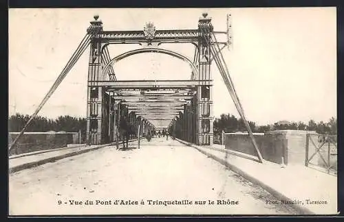 AK Arles, Vue du Pont d`Arles à Trinquetaille sur le Rhône