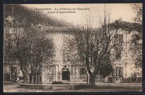 AK Valabre, Le Château de Gueydan, École d`Agriculture