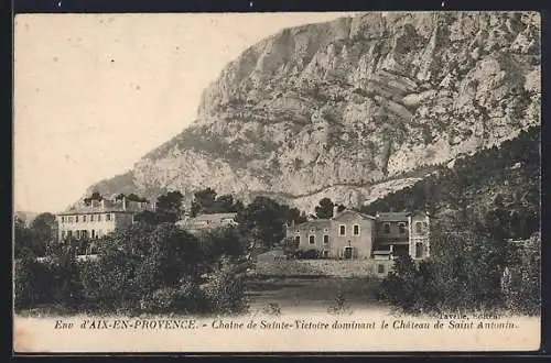 AK Aix-en-Provence, Chaîne de Sainte-Victoire dominant le Château de Saint-Antonin