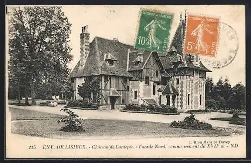 AK Lisieux, Château de Cantepie, Facade Nord, début XVIIe siècle