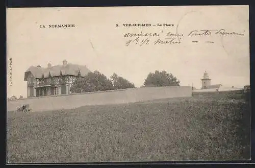 AK Ver-sur-Mer, Le Phare et maison à colombages en Normandie