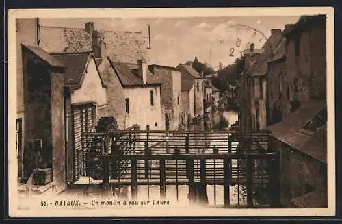 AK Bayeux, Un moulin à eau sur l`Aure