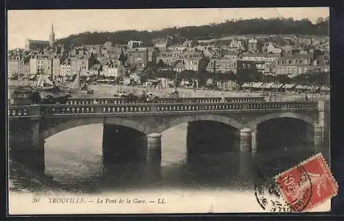 AK Trouville, Le Pont de la Gare