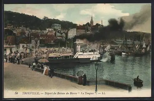 AK Trouville, Départ du bateau du Havre La Touques