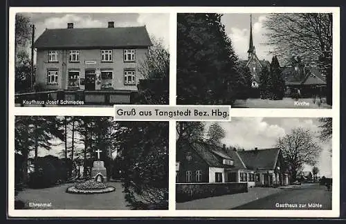 AK Tangstedt / Hamburg, Kaufhaus Josef Schmedes, Ehrenmal, Gasthaus zur Mühle