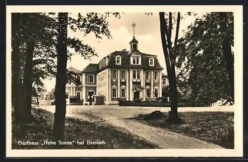 AK Eisenach / Thüringen, Gasthaus Hohe Sonne