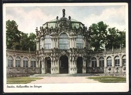 AK Dresden, Wallpavillon im Zwinger